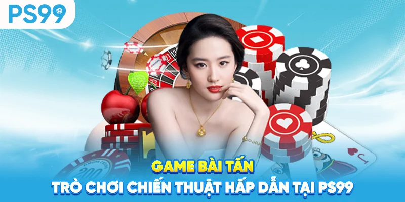 Game bài Tấn